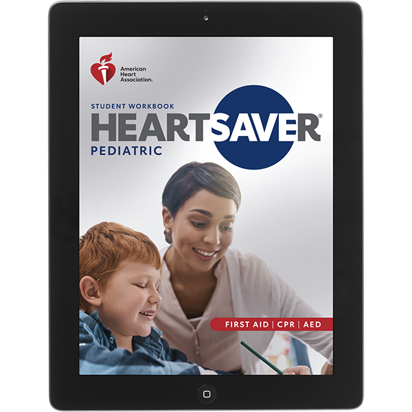 Heartsaver Pediatric First Aid CPR AED Student Workbook eBook ...